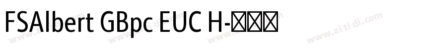 FSAlbert GBpc EUC H字体转换